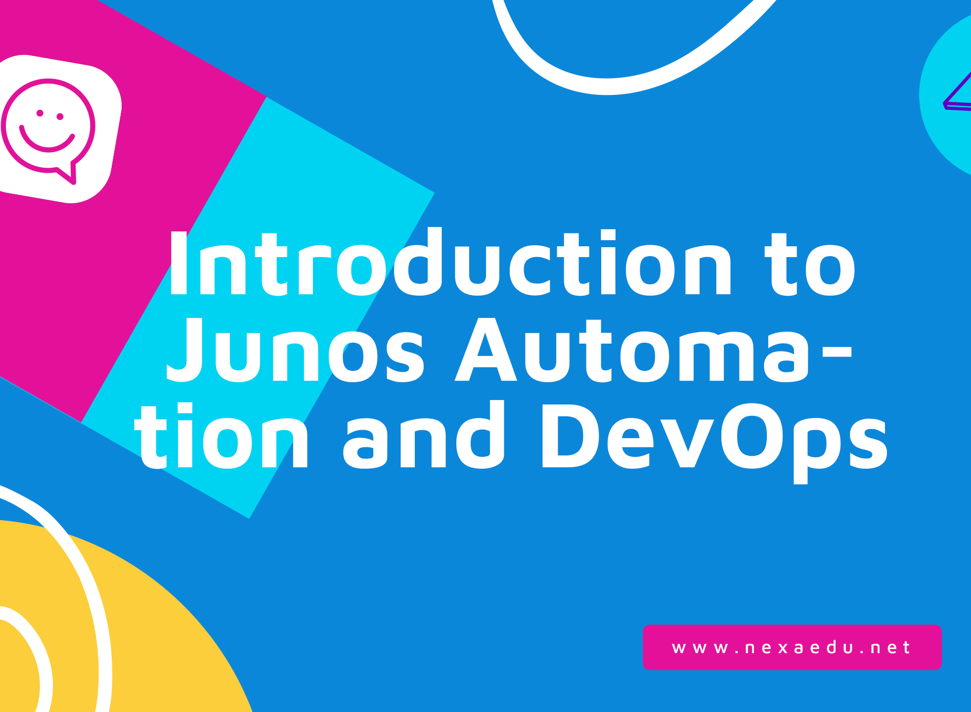 Introduction to Junos Automation and DevOps